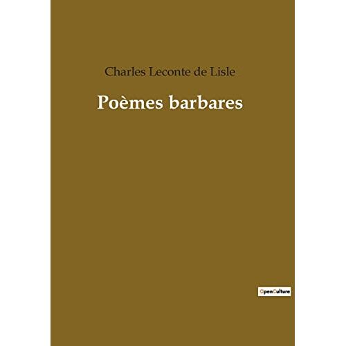 Charles Leconte de Lisle – Poèmes barbares