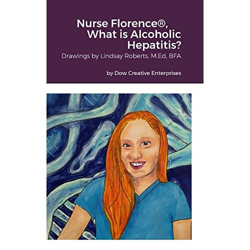 Michael Dow – Nurse Florence®, What is Alcoholic Hepatitis?