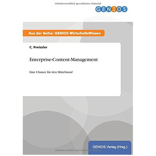 C. Preissler – Enterprise-Content-Management: Eine Chance für den Mittelstand