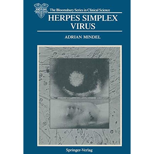 Adrian Mindel – Herpes Simplex Virus (The Bloomsbury Series in Clinical Science)