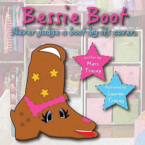 Marc Tracey – Bessie Boot: Never Judge a Boot by Its Cover.