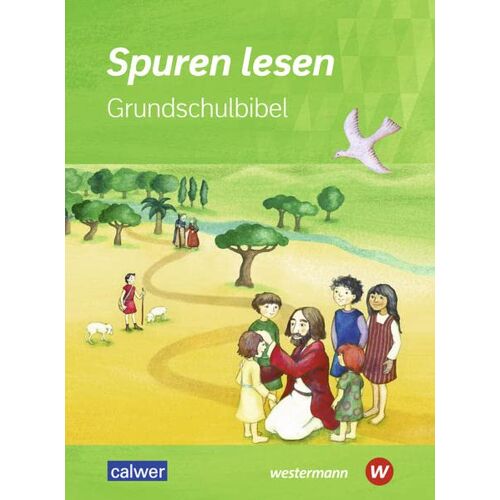 Spuren lesen - Ausgabe 2020 für die Grundschule: Grundschulbibel (Spuren lesen: Ausgabe 2022 für die Grundschule)
