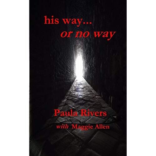 Maggie Allen - his way... or no way