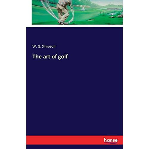 Simpson, W. G. Simpson - The art of golf