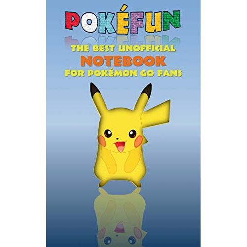 Taane, Theo von – Pokefun – The best unofficial Notebook for Pokemon GO Fans: notebook, notepad, tablet, scratch pad, pad, gift booklet, Pokemon GO, Pikachu, birthday, christmas