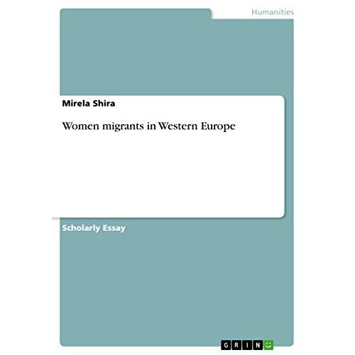 Mirela Shira – Women migrants in Western Europe