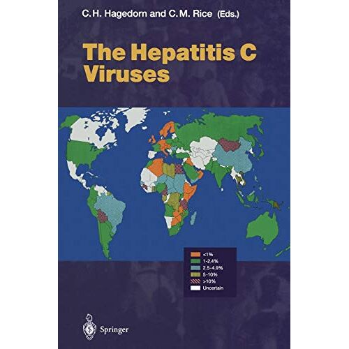 C.H. Hagedorn – The Hepatitis C Viruses (Current Topics in Microbiology and Immunology) (Current Topics in Microbiology and Immunology, 242, Band 242)