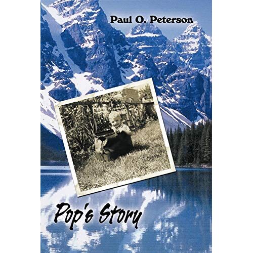 Peterson, Paul O. – Pop’s Story
