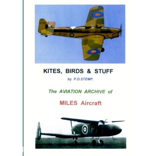 P.D. Stemp – Kites, Birds & Stuff – MILES Aircraft.