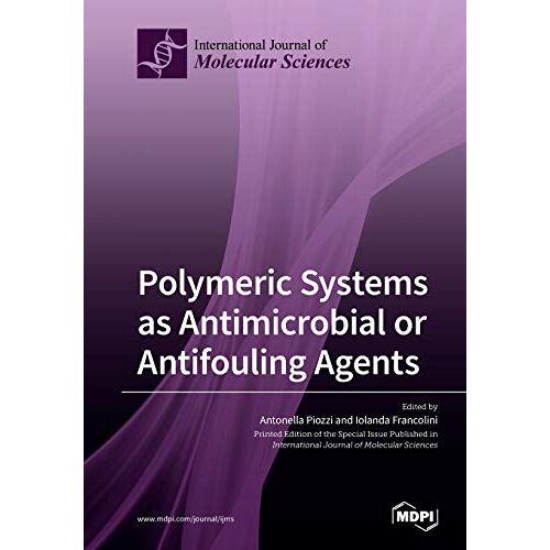 Antonella Piozzi - Polymeric Systems as Antimicrobial or Antifouling Agents