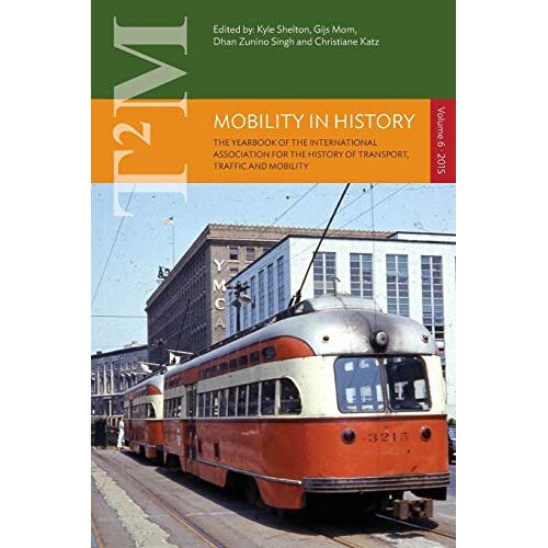 Gijs Mom – Mobility in History – Volume 6