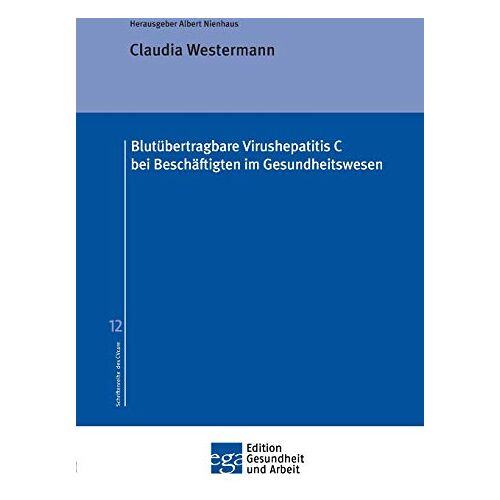 Claudia Westermann – Blutübertragbare Virushepatitis C bei Beschäftigten im Gesundheitswesen