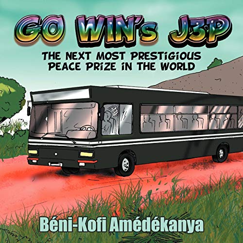 Béni-Kofi Amédékanya – GO Win’s J3P: The Next Most Prestigious Peace Prize in the World