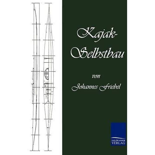 Johannes Friebel – Kajak-Selbstbau