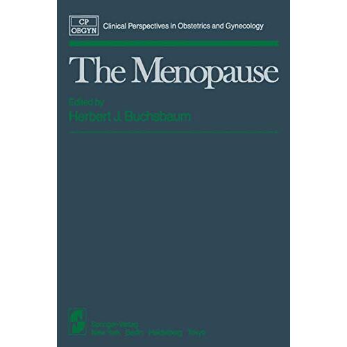 H.J. Buchsbaum – The Menopause (Clinical Perspectives in Obstetrics and Gynecology)