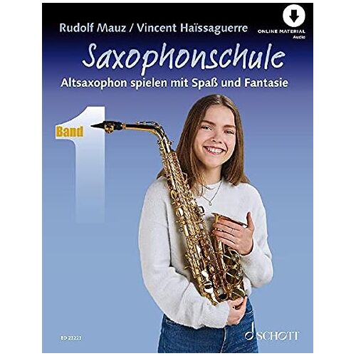 Rudolf Mauz - Saxophonschule: Altsaxophon spielen mit Spaß und Fantasie. Band 1. Alt-Saxophon. Lehrbuch.: Band 1. Alt-Saxophon. Lehrbuch mit Online-Audiodatei.