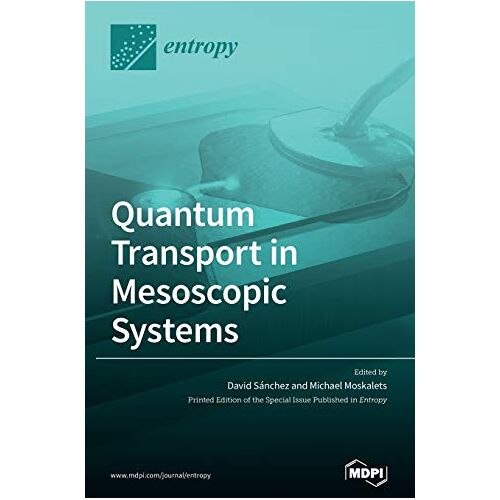 David Sanchez – Quantum Transport in Mesoscopic Systems