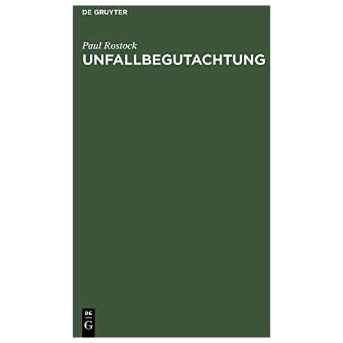 Paul Rostock – Unfallbegutachtung