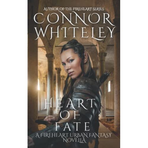 Connor Whiteley – Heart of Fate: A Fireheart Urban Fantasy Novella (The Fireheart Fantasy)