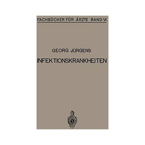 Georg Jürgens – Infektionskrankheiten (Fachbücher für Ärzte, 4, Band 4)