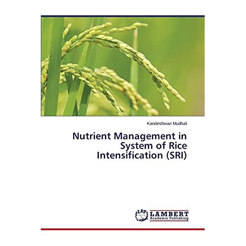 Kandeshwari Mudhali – Nutrient Management in System of Rice Intensification (SRI)