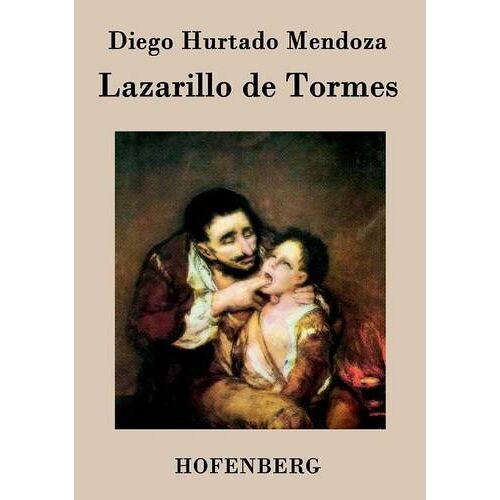 Diego Hurtado Mendoza – Lazarillo de Tormes