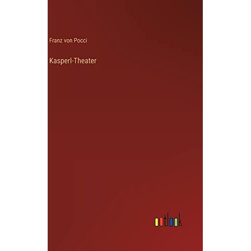 Pocci, Franz von - Kasperl-Theater