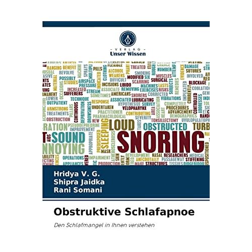 Hridya V. G. – Obstruktive Schlafapnoe: Den Schlafmangel in Ihnen verstehen