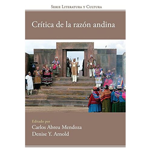 Carlos Abreu Mendoza – Crítica de la razón andina (Historia Y Ciencias Sociales)