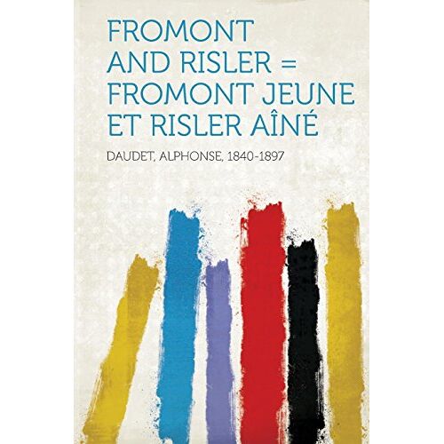 - Fromont and Risler = Fromont Jeune Et Risler Aine