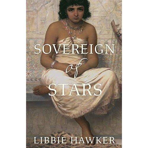 Libbie Hawker – Sovereign of Stars (She-King, Band 3)