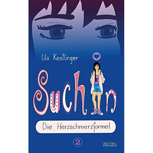 Lilu Kestlinger – Suchin: Die Herzschmerzformel