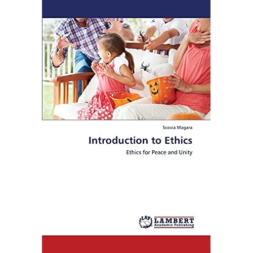 Scovia Magara – Introduction to Ethics: Ethics for Peace and Unity