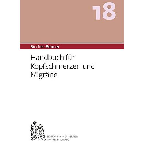 Andres Bircher – Bircher-Benner 18 Handbuch für Kopfschmerzen und Migräne