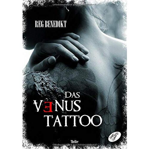 Reg Benedikt – Das Venus-Tattoo