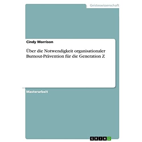 Cindy Morrison – Über die Notwendigkeit organisationaler Burnout-Prävention für die Generation Z