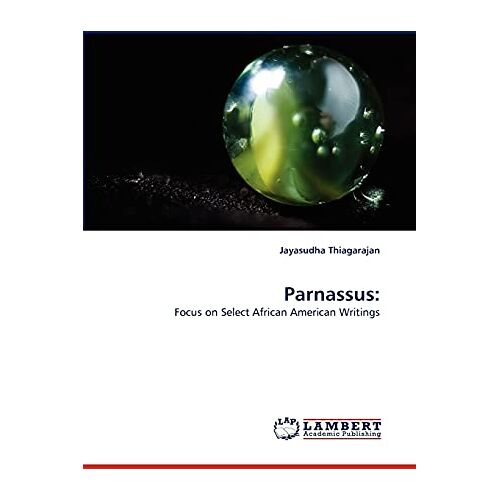 Jayasudha Thiagarajan – Parnassus:: Focus on Select African American Writings