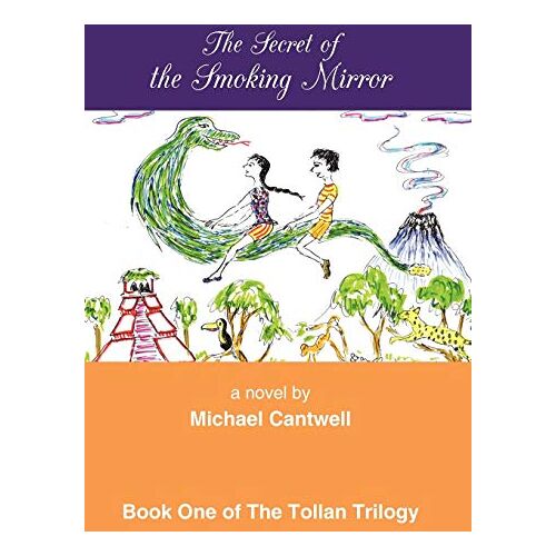 Michael Cantwell – The Secret of the Smoking Mirror