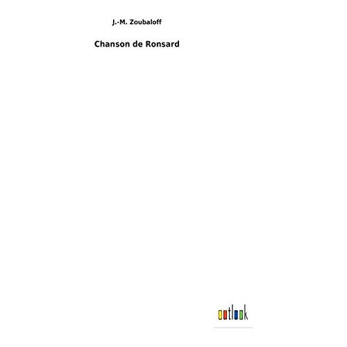 Zoubaloff, J. -M. – Chanson de Ronsard