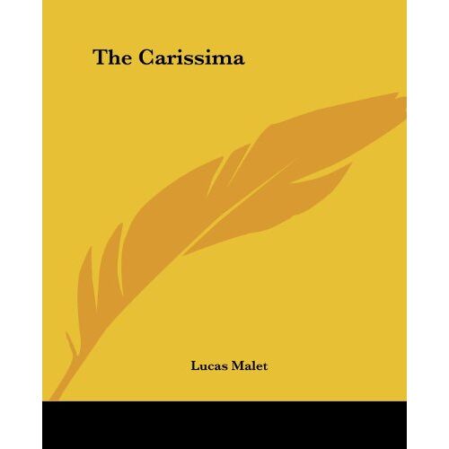Lucas Malet - The Carissima