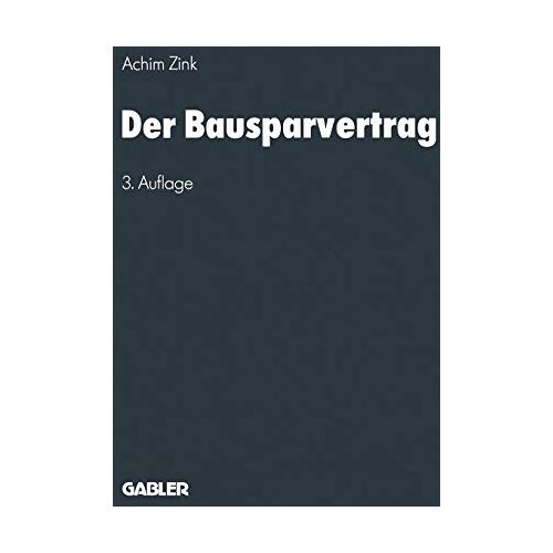 Achim Zink – Der Bausparvertrag