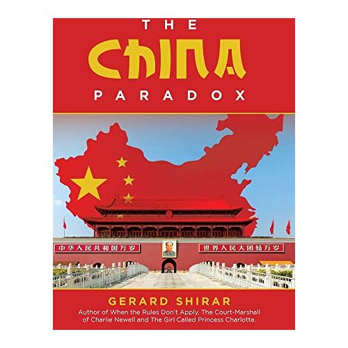 Gerard Shirar – The China Paradox