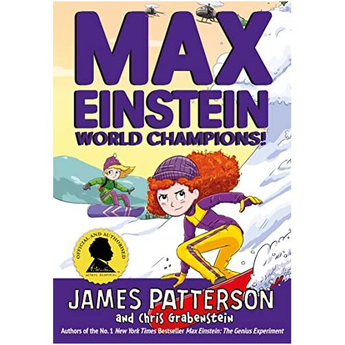 James Patterson - Max Einstein: World Champions! (Max Einstein Series, 4)