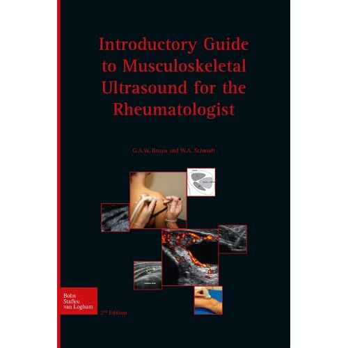 Bruyn, G. A. W. – Introductory guide to musculoskeletal ultrasound for the rheumatologist