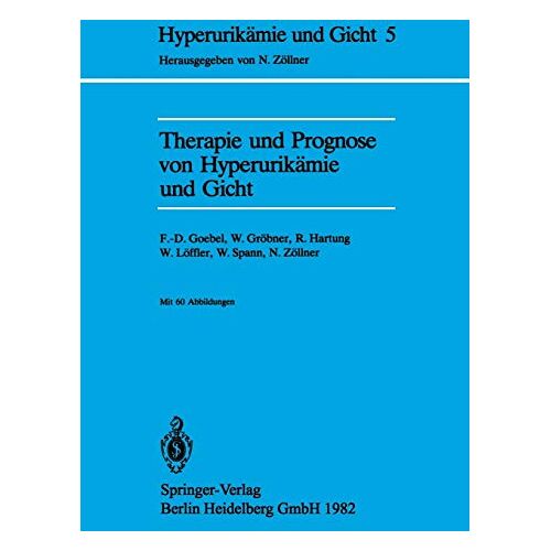 F. Goebel – Therapie und Prognose von Hyperurikämie und Gicht