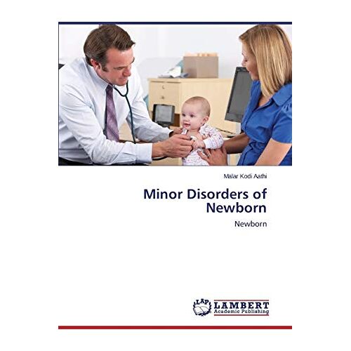 Aathi, Malar Kodi - Minor Disorders of Newborn: Newborn