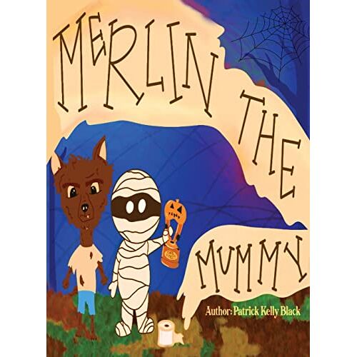 Black, Patrick Kelly – Merlin the Mummy