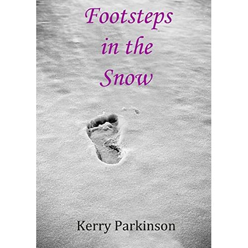 Kerry Parkinson – Footsteps In The Snow