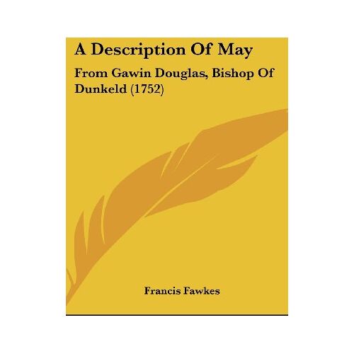 Francis Fawkes – A Description Of May: From Gawin Douglas, Bishop Of Dunkeld (1752)