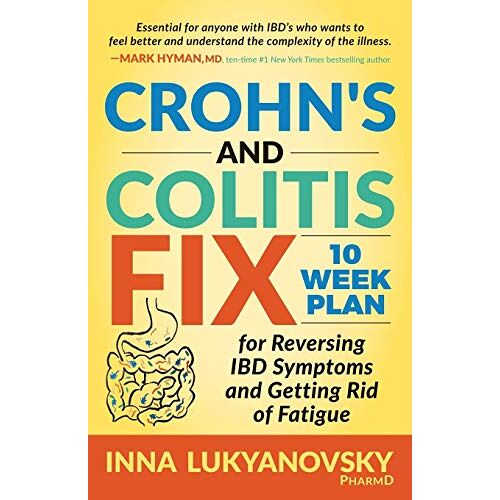 Inna Lukyanovsky – Crohn’s and Colitis Fix: 10 Week Plan for Reversing IBD Symptoms and Getting Rid of Fatigue